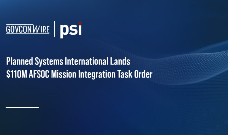 Planned Systems International Lands $110M AFSOC Mission Integration Task Order