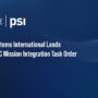 Planned Systems International Lands $110M AFSOC Mission Integration Task Order
