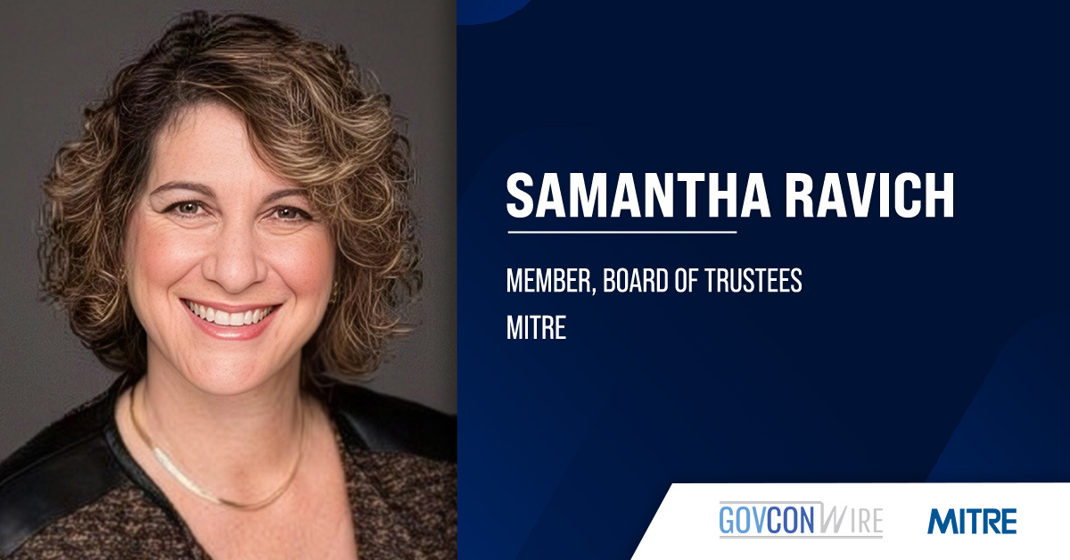 Cyber & National Security Expert Samantha Ravich Joins MITRE Board of Trustees Samantha Ravich. MITRE has appointed cyber and national security expert Samantha Ravich to its board of trustees.