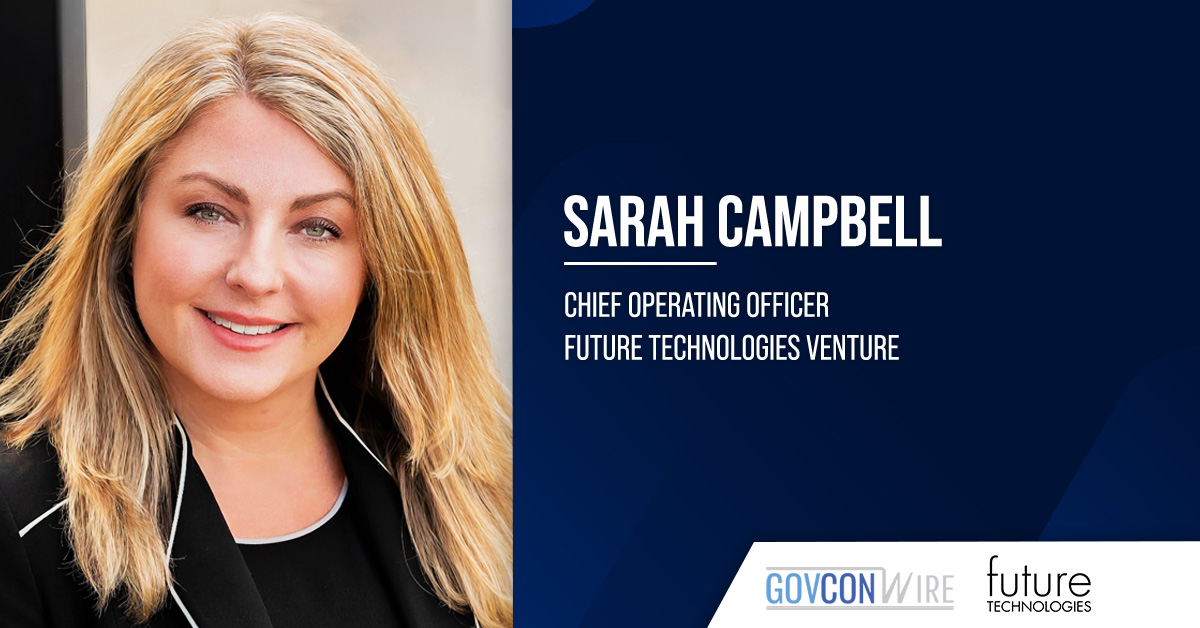 Sarah Campbell. The former research executive at George Mason University has joined Future Technologies Venture as COO.