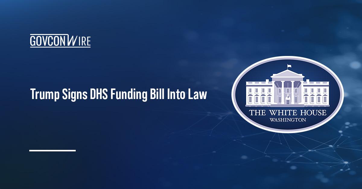 White House. President Trump has signed into law a bill that would restore funding to most DHS components.