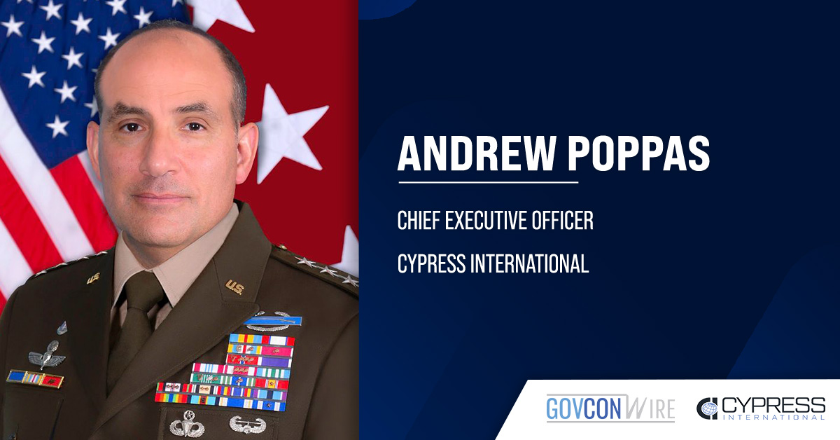 Andrew Poppas. Cypress International appointed retired Army Gen. Andrew Poppas as CEO.