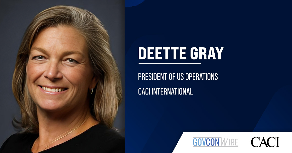 DeEtte Gray to Retire as CACI President of US Operations DeEtte Gray. CACI said DeEtte Gray will retire as president of U.S. operations on June 30.