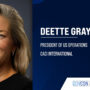 DeEtte Gray. CACI said DeEtte Gray will retire as president of U.S. operations on June 30.