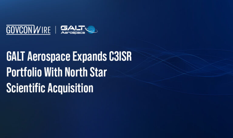 GALT Aerospace Expands C3ISR Portfolio With North Star Scientific Acquisition