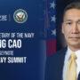 Acting Navy Secretary Hung Cao to Deliver Opening Keynote at 2026 Navy Summit Hung Cao. Acting Navy Secretary Hung Cao will deliver the opening keynote address at the 2026 Navy Summit.