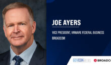 Joe Ayers Named VP of Broadcom’s VMware Federal Business Joe Ayers. The former AMD executive has joined Broadcom as vice president of VMware federal business.