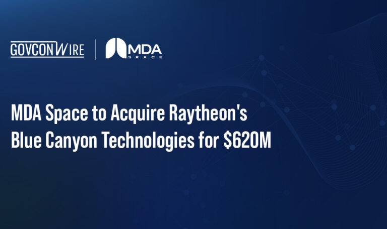 MDA Space to Acquire Raytheon’s Blue Canyon Technologies for $620M MDA Space to Acquire Raytheon’s Blue Canyon Technologies for $620M