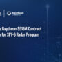 Navy Awards Raytheon $516M Contract Modification for SPY-6 Radar Program