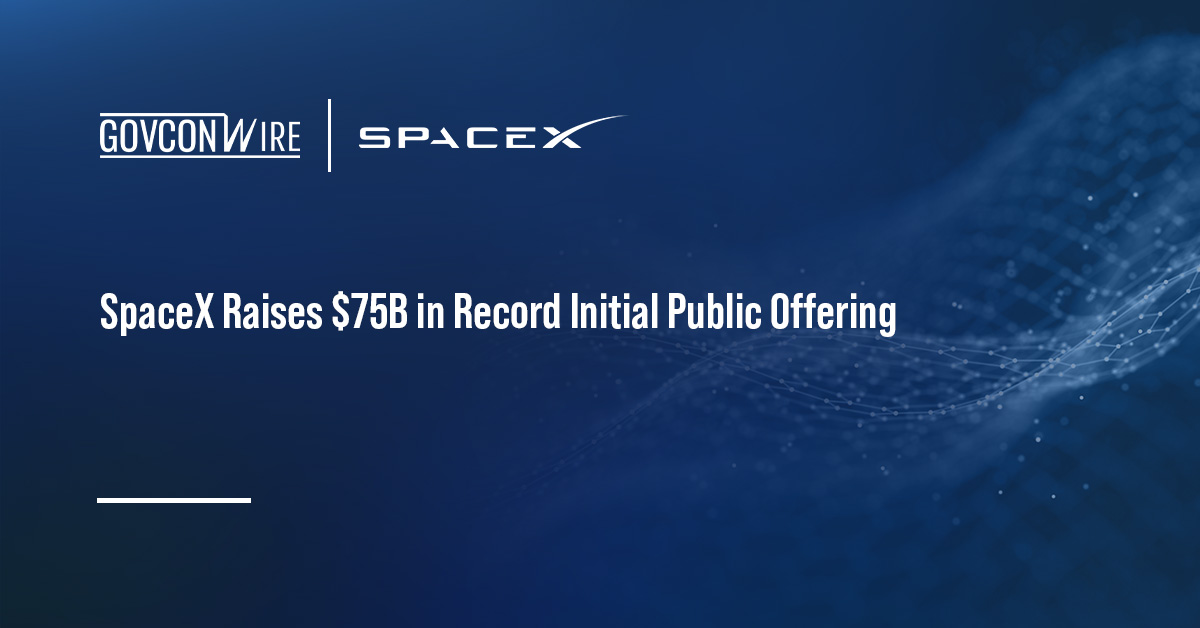 SpaceX Raises $75B in Record Initial Public Offering SpaceX logo. SpaceX has raised $75 billion in record IPO at a price of $135.00 per share.