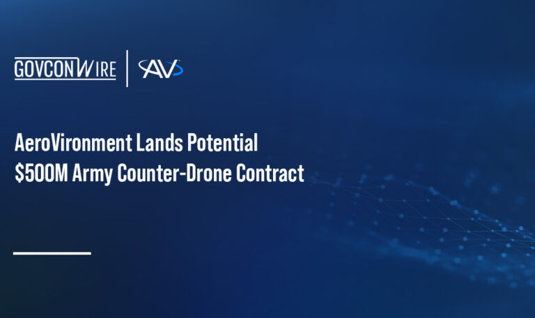 AeroVironment Lands Potential $500M Army Counter-Drone Contract