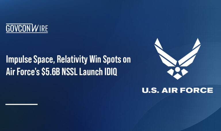Impulse Space, Relativity Win Spots on Air Force’s $5.6B NSSL Launch IDIQ