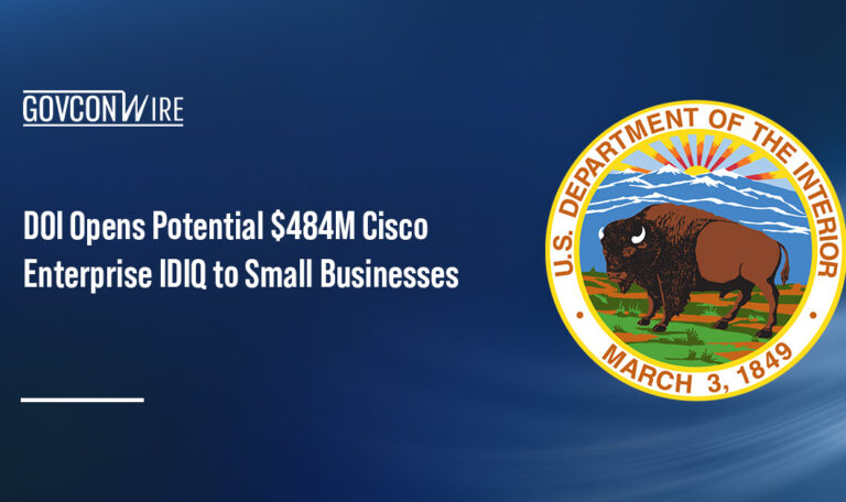 DOI Opens Potential $484M Cisco Enterprise IDIQ to Small Businesses