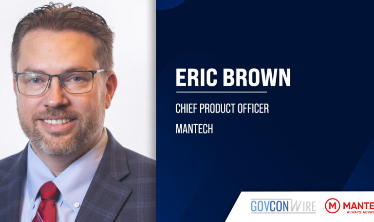 MANTECH Names Eric Brown Chief Product Officer MANTECH Names Eric Brown Chief Product Officer