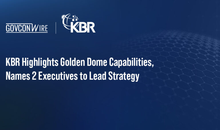 KBR Highlights Golden Dome Capabilities, Names 2 Executives to Lead Strategy KBR Highlights Golden Dome Capabilities, Names 2 Executives to Lead Strategy