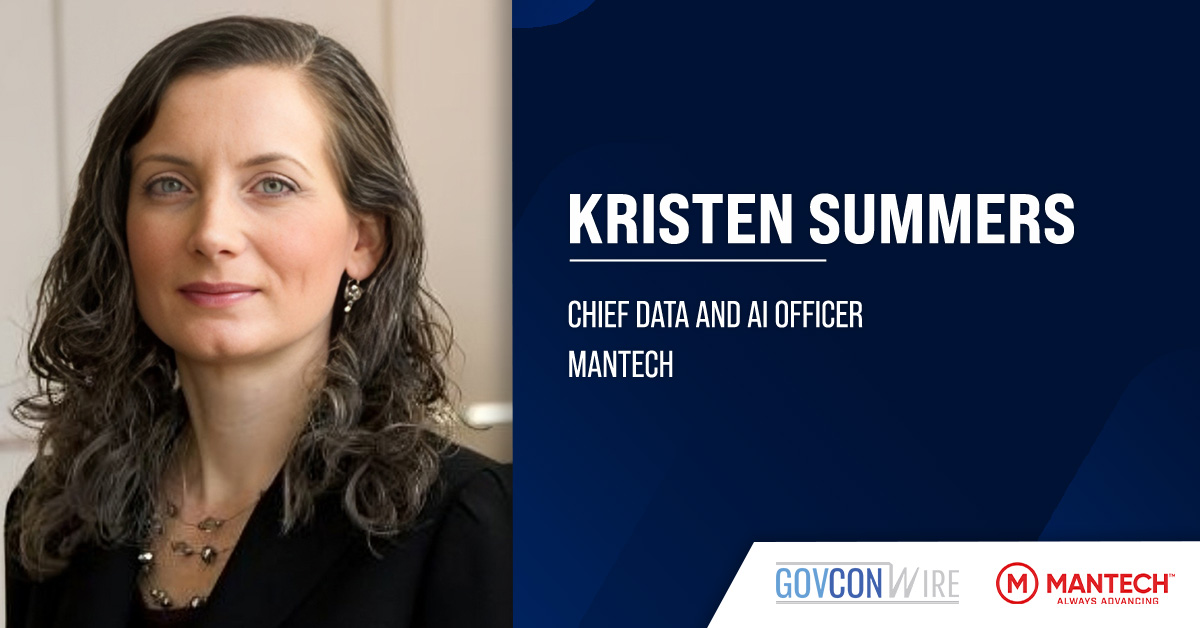 MANTECH Elevates Kristen Summers to Chief Data & AI Officer Kristen Summers. MANTECH Vice President and Technical Fellow Kristen Summers has been promoted to chief data and AI officer.