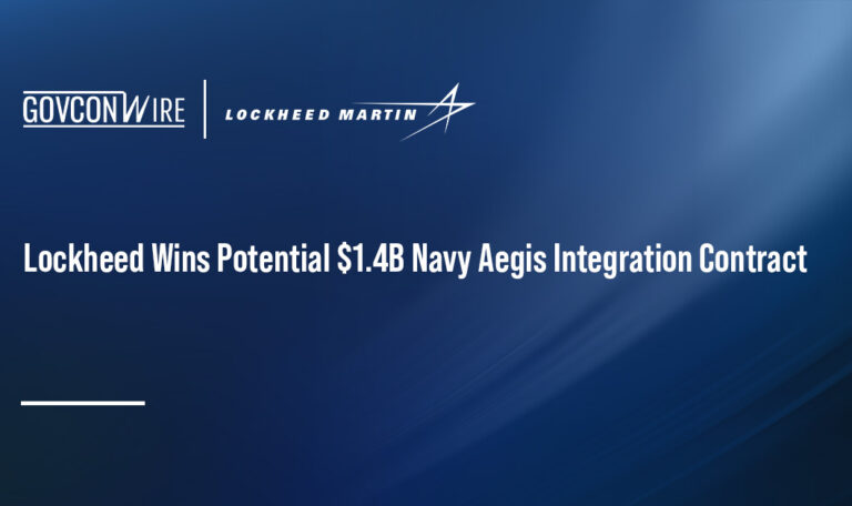 Lockheed Wins Potential $1.4B Navy Aegis Integration Contract