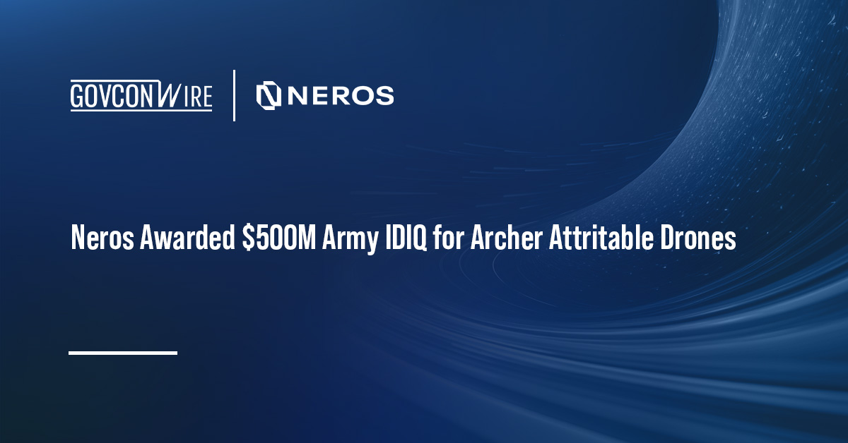 Neros Awarded $500M Army IDIQ for Archer Attritable Drones Neros logo. The Army has awarded Neros a $500 million IDIQ contract for Archer first-person-view attritable drones.