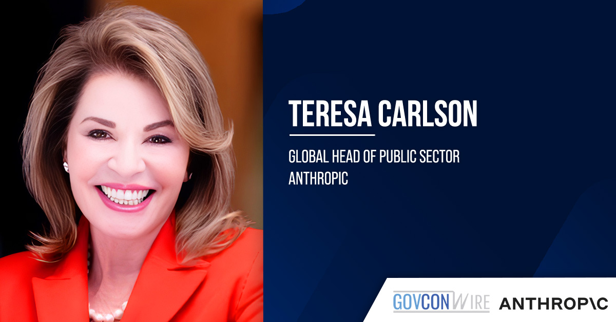 Teresa Carlson Joins Anthropic as Global Head of Public Sector Teresa Carlson. The federal IT industry veteran has joined Anthropic to serve as global head of public sector.