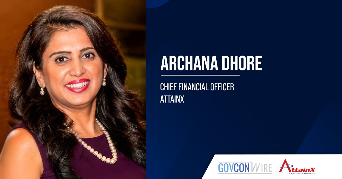 AttainX Appoints Archana Dhore as CFO Archana Dhore. The corporate finance executive has joined AttainX as its chief financial officer.