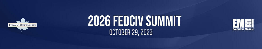 Xpect Solutions Unveils 2 Offerings to Modernize Federal Compliance, Software Delivery 2 2026 FedCiv Summit banner. Potomac Officers Club will host the event on Oct. 29, 2026, to discuss federal civilian technology modernization.