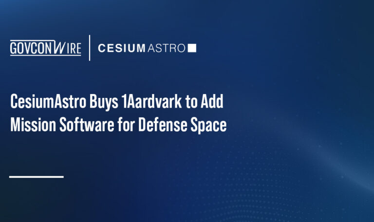 CesiumAstro Buys 1Aardvark to Add Mission Software for Defense Space