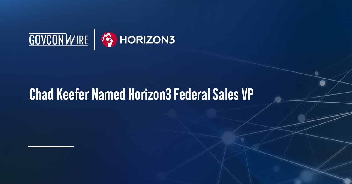 Chad Keefer Named Horizon3 Federal Sales VP Chad Keefer Named Horizon3 Federal Sales VP