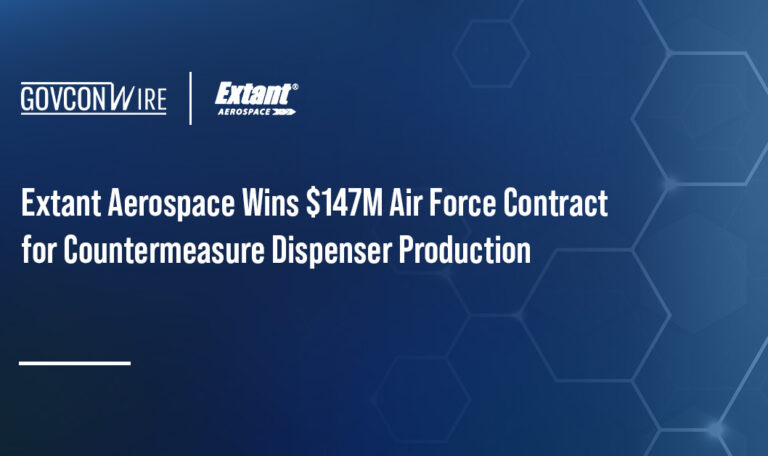Extant Aerospace Wins $147M Air Force Contract for Countermeasure Dispenser Production