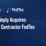 Italy’s Reply Acquires Federal Contractor FedTec