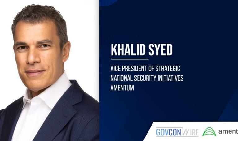 Amentum Names Khalid Syed VP of Strategic National Security Initiatives Amentum Names Khalid Syed VP of Strategic National Security Initiatives