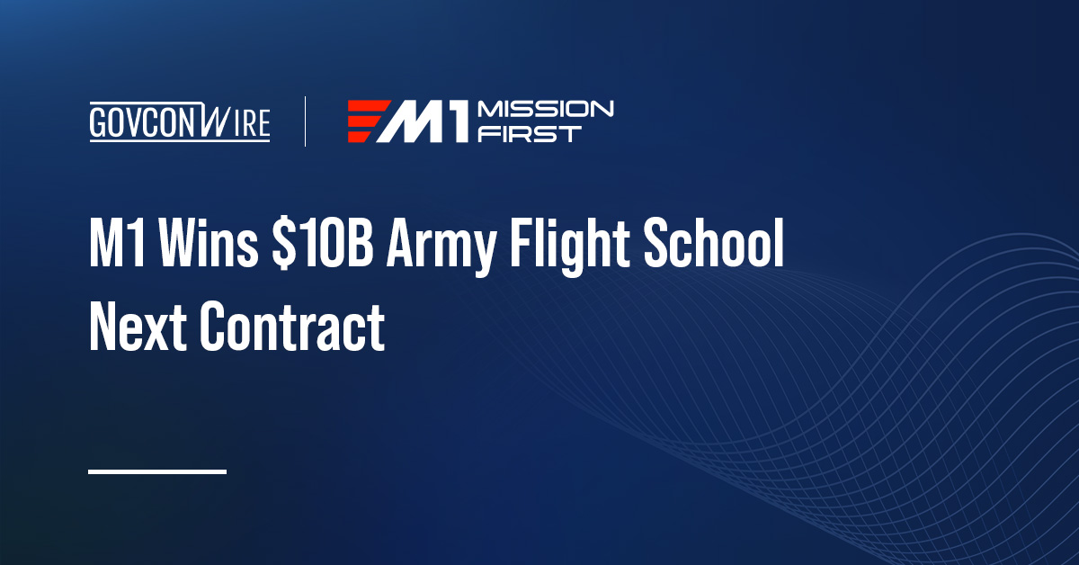 M1 Wins $10B Army Flight School Next Contract M1 Wins $10B Army Flight School Next Contract