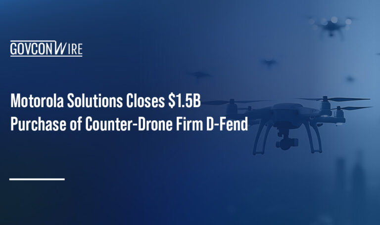 Motorola Solutions Closes $1.5B Purchase of Counter-Drone Firm D-Fend