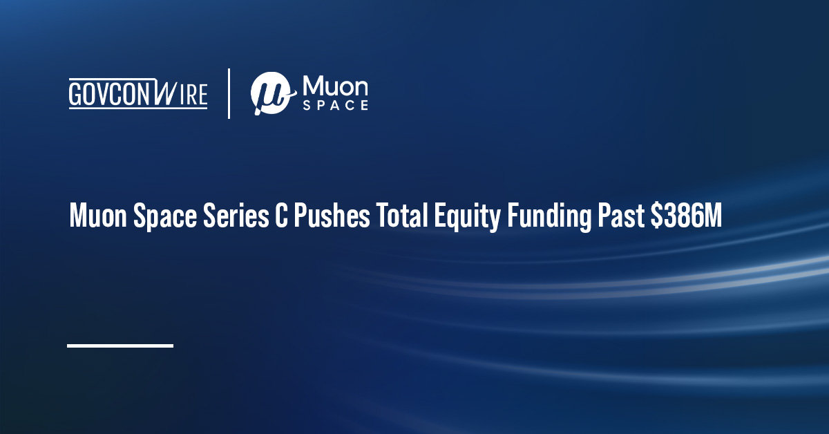 Muon Space Series C Pushes Total Equity Funding Past $386M