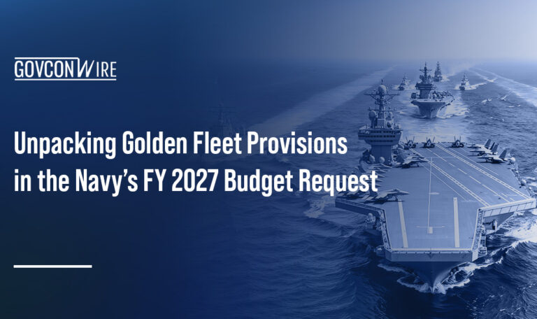 Unpacking Golden Fleet Provisions in the Navy’s FY 2027 Budget Request Unpacking Golden Fleet Provisions in the Navy’s FY 2027 Budget Request