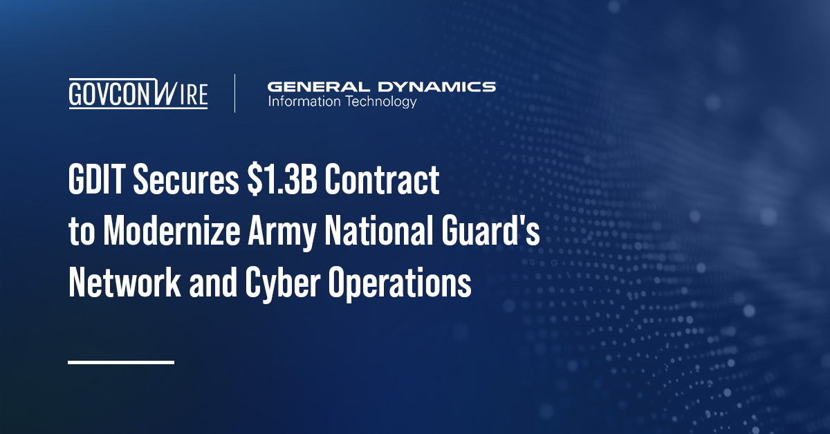 GDIT Secures $1.3B Contract to Modernize US Army National Guard’s Network and Cyber Operations General Dynamics Information Technology. The company has secured a $1.3B ENOCS contract.