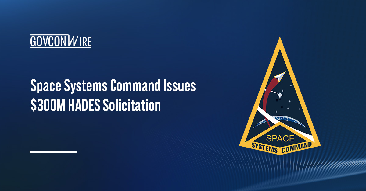 Space Systems Command Issues $300M HADES Solicitation Space Systems Command logo. SSC released a request for proposals for the HADES contract.