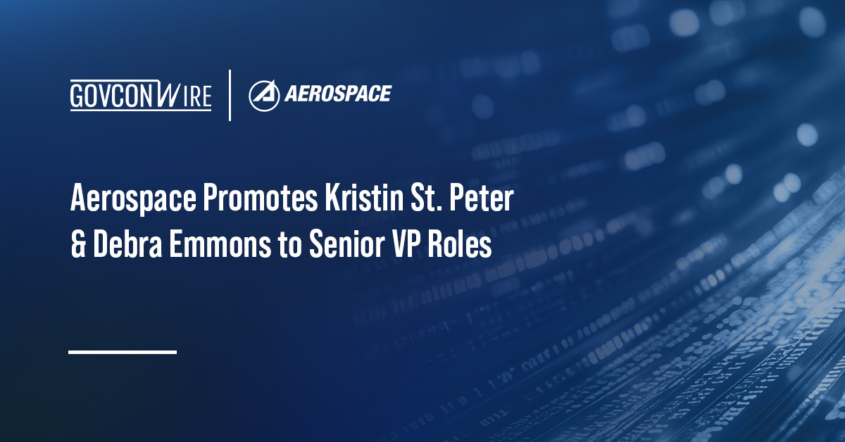 Aerospace Appoints Kristin St. Peter & Debra Emmons to Senior VP Roles Aerospace Appoints Kristin St. Peter & Debra Emmons to Senior VP Roles