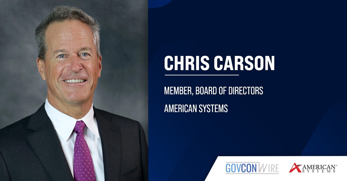 AMERICAN SYSTEMS Names Chris Carson to Board of Directors AMERICAN SYSTEMS Names Chris Carson to Board of Directors
