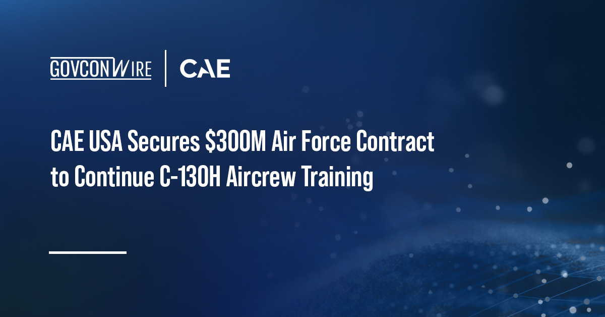 CAE USA Secures $300M Air Force Contract to Continue C-130H Aircrew Training