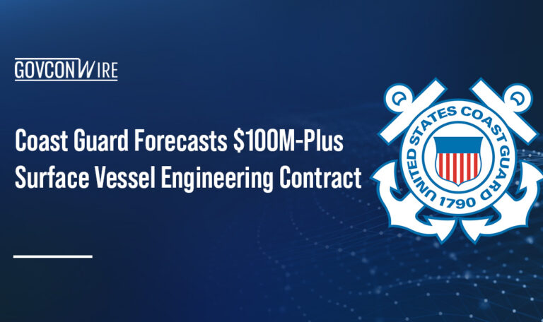 Coast Guard Forecasts $100M-Plus Surface Vessel Engineering Contract
