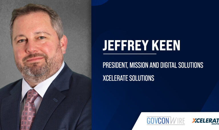 Jeff Keen Named Xcelerate Solutions President of Mission & Digital Solutions Jeff Keen Named Xcelerate Solutions President of Mission & Digital Solutions