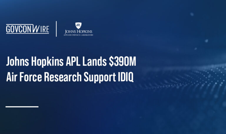 Johns Hopkins APL Lands $390M Air Force Research Support IDIQ Johns Hopkins APL Lands $390M Air Force Research Support IDIQ