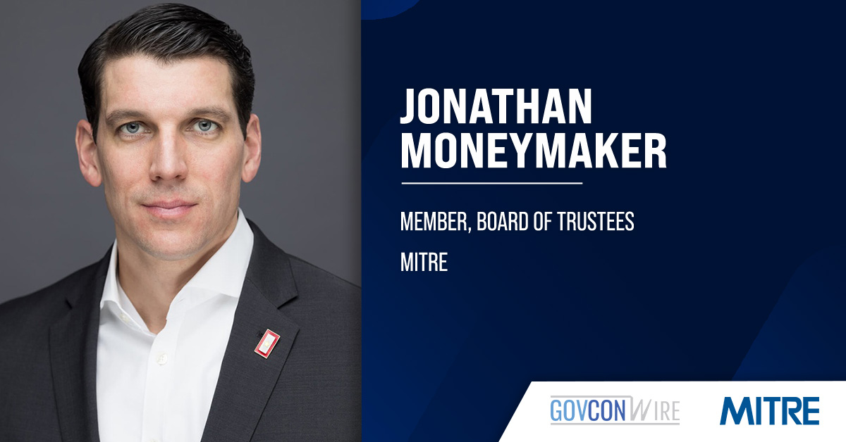 Jonathan Moneymaker Joins MITRE Board of Trustees Jonathan Moneymaker Joins MITRE Board of Trustees