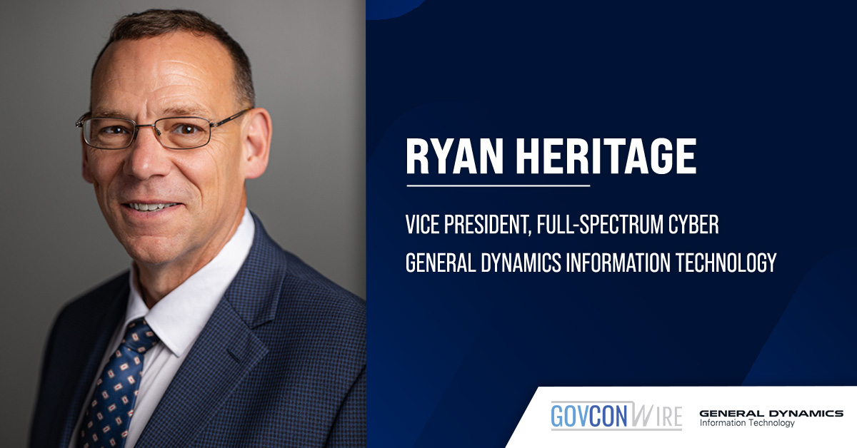 GDIT Names Retired Maj. Gen. Ryan Heritage Full-Spectrum Cyber VP