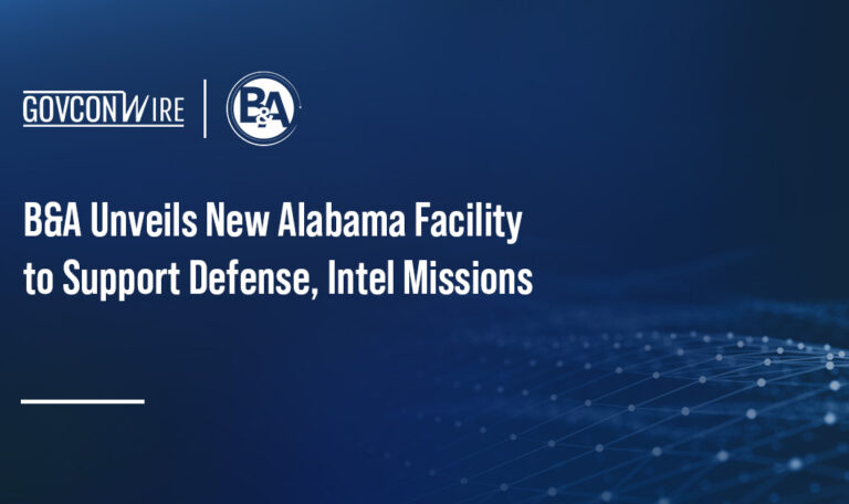 B&A Unveils New Alabama Facility to Support Defense, Intel Missions