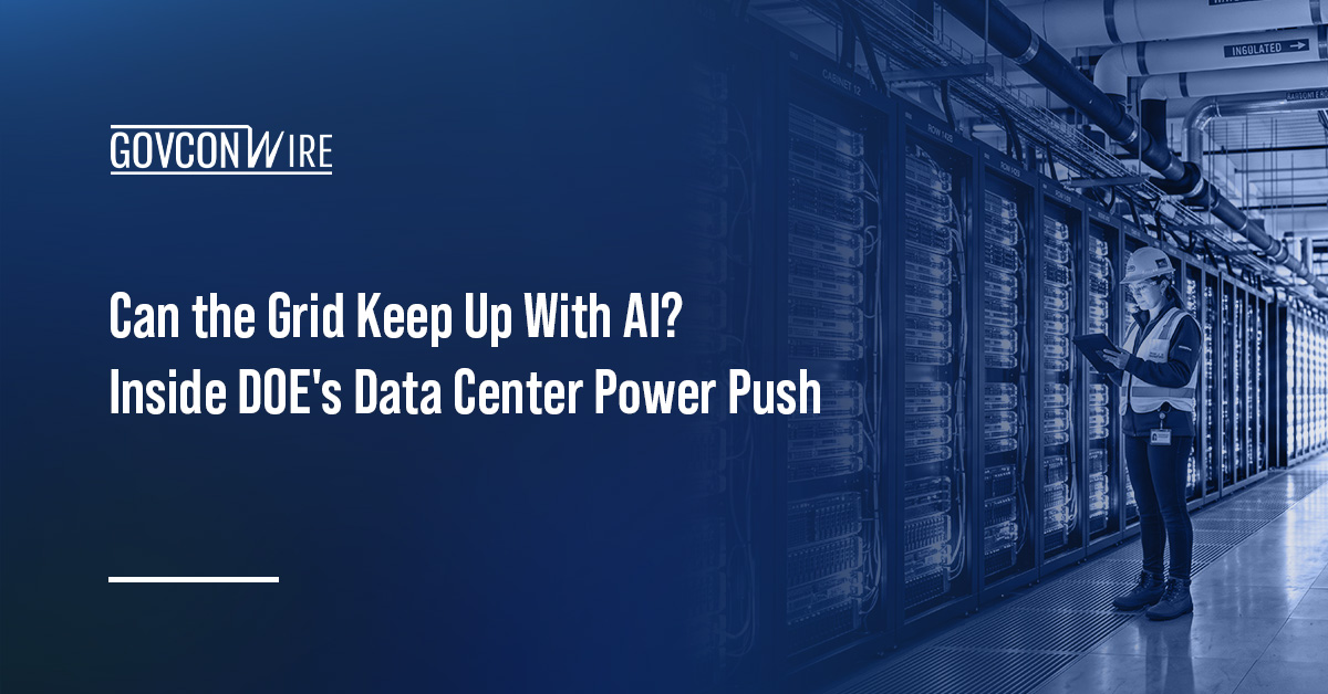 Can the Grid Keep Up With AI? Inside DOE’s Data Center Power Push Can the Grid Keep Up With AI? Inside DOE’s Data Center Power Push