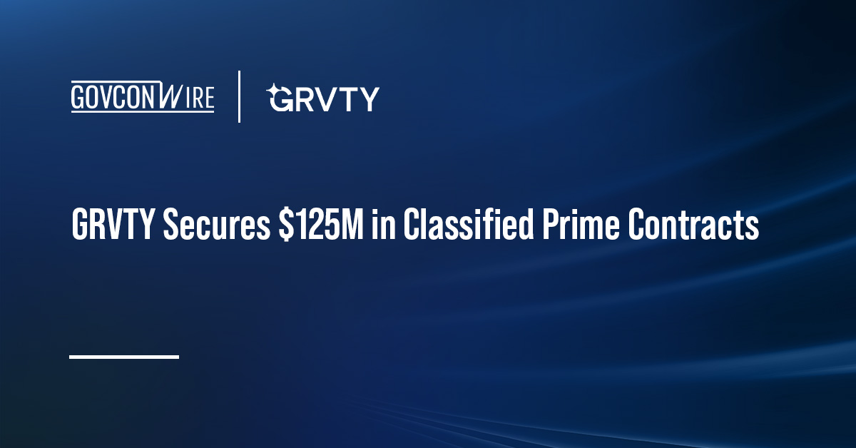 GRVTY Secures $125M in Classified Prime Contracts GRVTY Secures $125M in Classified Prime Contracts