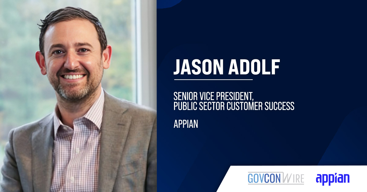 Jason Adolf Named Appian Senior Vice President for Public Sector Customer Success