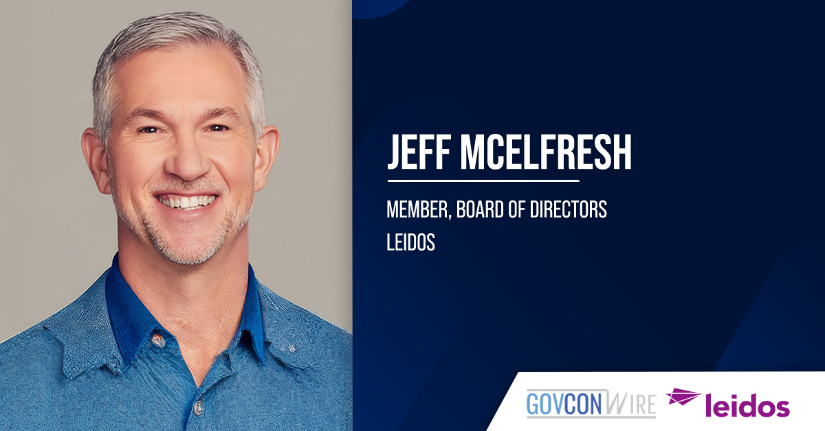 Jeff McElfresh Joins Leidos as Board Member Jeff McElfresh Joins Leidos as Board Member