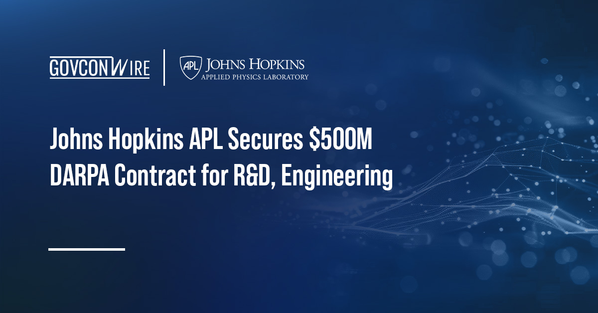 Johns Hopkins APL Secures $500M DARPA Contract for R&D, Engineering